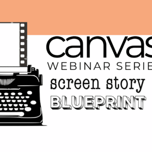 SCREEN STORY BLUEPRINT Webinar replay