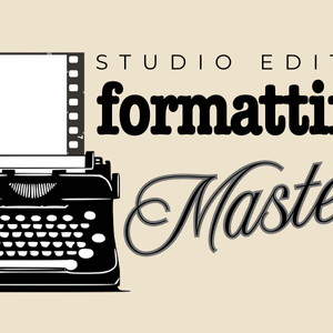 Formatting Mastery: Studio Edition