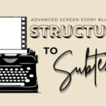 Structure To Subtext